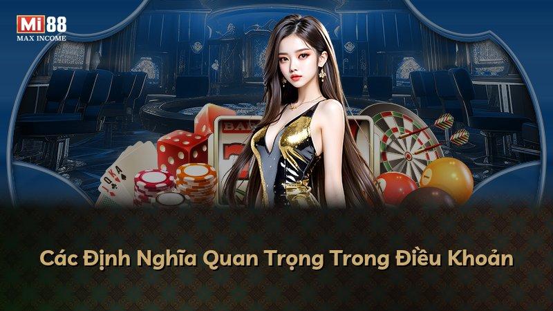 Các Định Nghĩa Quan Trọng Trong Điều Khoản