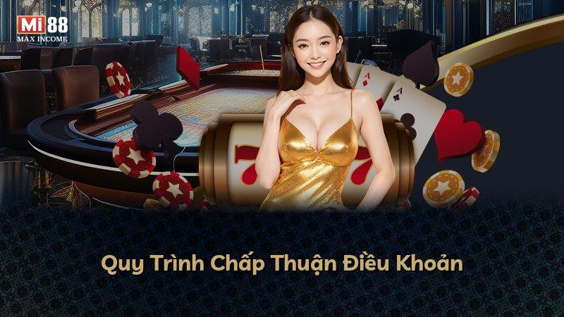 Quy Trình Chấp Thuận Điều Khoản